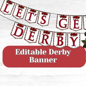 Peut inclure: Une bannière décorative avec le texte "LET'S GET DERBY" en rouge sur des fanions blancs, ornée de roses rouges. La bannière est suspendue sur un fond blanc. Un ovale rouge en dessous indique "Editable Derby Banner".
