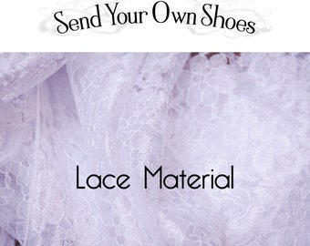 Send Your Own Shoes for Lace!