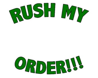 Rush, 9-10 Business Days or Less, Add On, Rush Orders, Items Under One Hundred Dollars, Ships out in 9-10 Business Days or Less