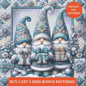 May include: Digital cross-stitch pattern showing three gnomes in teal and white winter outfits, holding presents. The image includes the text "Instant PDF Patterns" and "Buy 1 Get 3 Free Bonus Patterns."