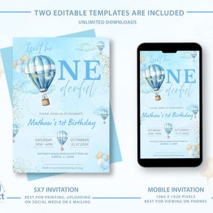 May include: A light blue birthday invitation with a hot air balloon illustration and the text "Isn't he ONE derful". Includes a 5x7 invitation and a mobile invitation template.