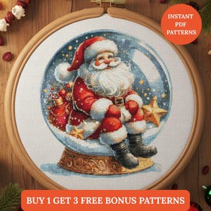 May include: Cross-stitch design of Father Christmas inside a snow globe, displayed in a wooden embroidery hoop. He wears a red suit and hat, with a white beard and a sack of presents. The text "INSTANT PDF PATTERNS" and "BUY 1 GET 3 FREE BONUS PATTERNS" are visible.