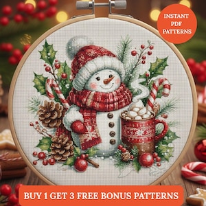 May include: Cross-stitch pattern of a snowman wearing a red hat and scarf, holding a candy cane and a mug of hot chocolate. The design is set in a wooden embroidery hoop, with text that reads "Instant PDF Patterns" and "Buy 1 Get 3 Free Bonus Patterns".