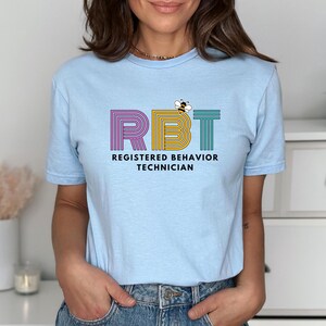 RBT T-Shirt Mental Health Shirt RBT Gifts Registered Behavior Technician Gift Behavioral Analyst Gift for Her Behavior Therapist Gifts