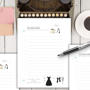 May include: Two printable to-do list templates with a black and white illustration of a woman in a little black dress, a martini glass, and a microphone. The text on the page reads "To Do List, The World Is Your Stage, Thank You And Good Night!"