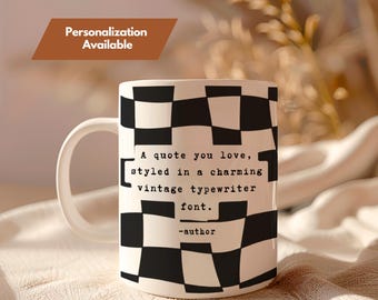 Personalized Quote Mug | Wavy Checkerboard Mug | Typewriter Font Coffee Cup | Retro Aesthetic Gift