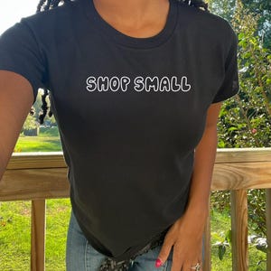 shop small baby tee. Small business baby tee. Shop small shirt. Small business supporter. Small biz support shirt. Shop small shirt
