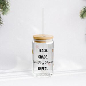 Teach Grade Raise Tiny Humans Tumbler, Teacher Mom Gift, Glass Can Cup for Educators, Funny Teacher Mug, Iced Coffee Mug