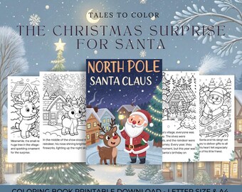 The Christmas Surprise for Santa - Story and Coloring Book for Kids (10 Pages)