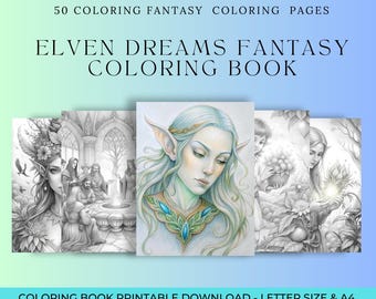Elven Dreams: A Fantasy Coloring Book –  Magical Elven World, 50 Pages, for Kids (6+) & Adults
