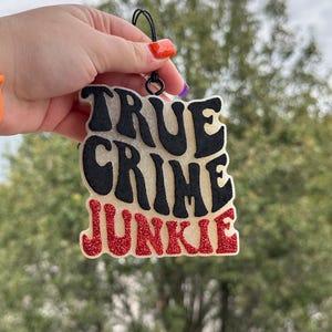 True crime junkie freshie (sweater weather scent) | car freshie | true crime | true crime freshie