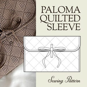 Paloma Quilted Sleeve Pattern | PDF Digital Sewing Pattern for Kindle, iPad, & Laptop