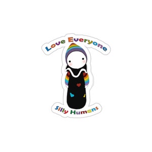 Love Everyone, Silly Humans by Lisa Snellings Die-cut Sticker image 1