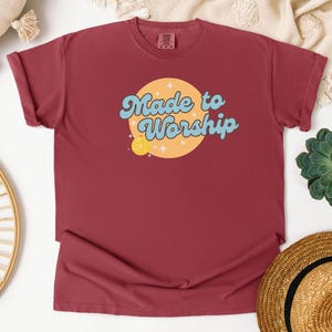 made to worship, made to worship shirt, made to worship tshirt, christian tshirt, worship leader gift, gift for her, praise and worship gift