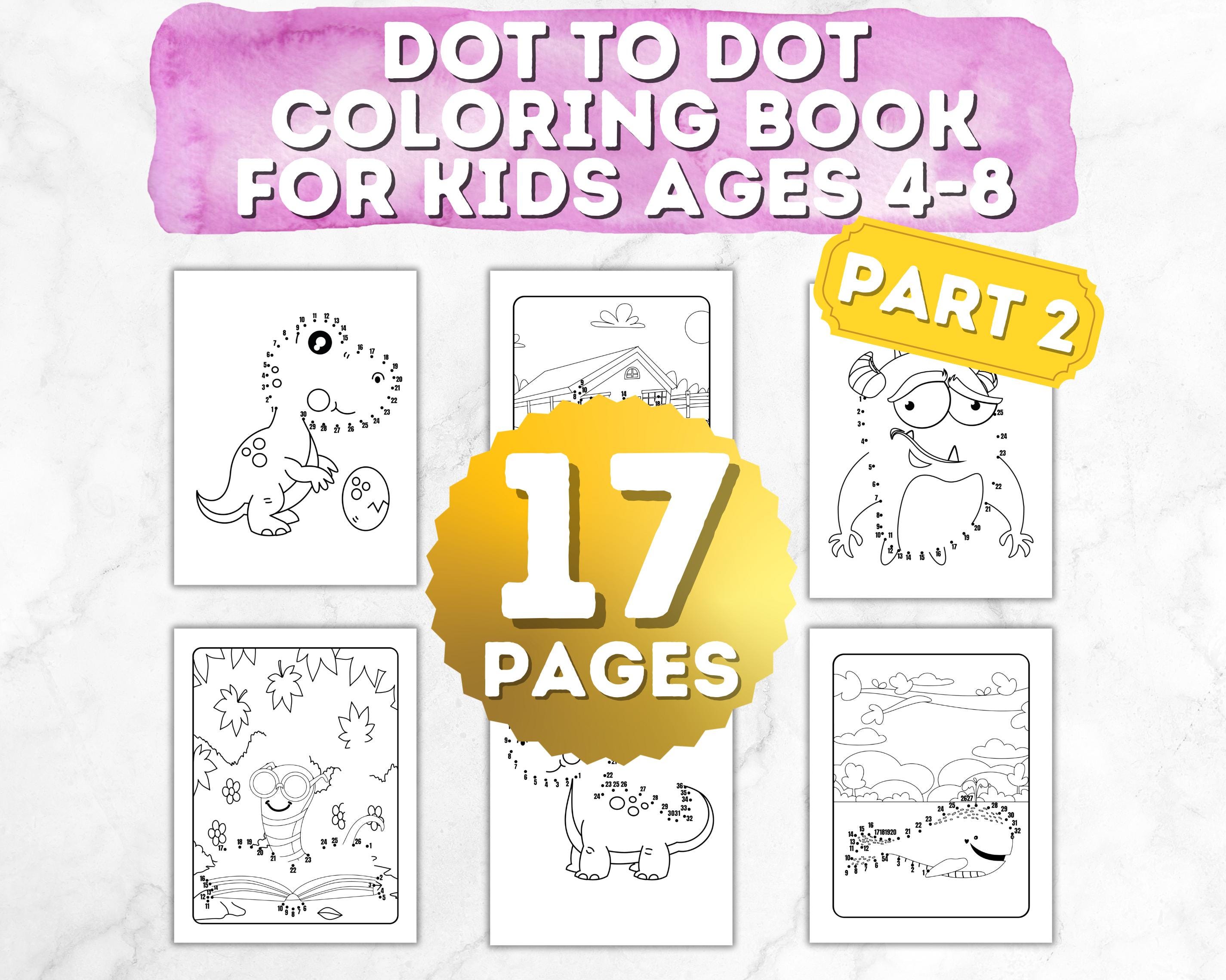 Dot to Dot Coloring Book for Kids Ages 4-8, Part 2, 17 Fun & Educational Puzzles Digital Downloadable Activity Pages for Learning Creativity