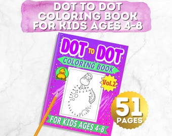 Dot to Dot Coloring Book for Kids Ages 4-8, Vol 2, 51 Fun & Educational Puzzles Digital Downloadable Activity Book for Learning, Creativity
