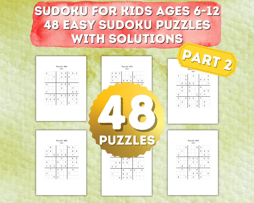 Sudoku for Kids Ages 6-12, Part 2, Vol 4, 48 Easy Puzzles W ...