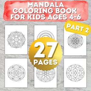 May include: A set of six black and white mandala coloring pages for kids ages 4-6. The pages feature intricate designs and are part of a 27-page coloring book. The title of the book is "Mandala Coloring Book for Kids Ages 4-6 Part 2".