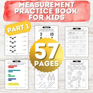 May include: A colorful workbook for kids with the title "Measurement Practice Book for Kids" and "Part 1". The workbook has 57 pages and includes activities for comparing numbers, measuring height, length, and coins.