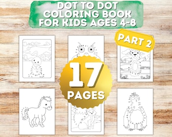 Dot to Dot Coloring Book for Kids Part 2, 17 Fun & Educational Puzzles, Digital Download Activity Book for Learning Creativity Entertainment