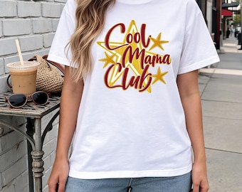 Cool Mama Club Shirt, Star Graphic Mom T-Shirt, Sweatshirt or Hoodie