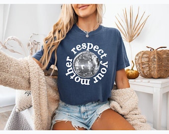 Comfort Colors®  Respect Your Mother Disco Ball T-Shirt Retro Earth Day Tee Funny Nature Lover Gift Shirt