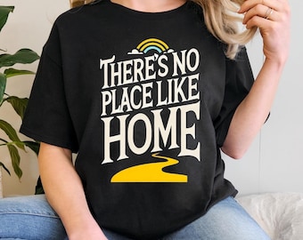 Wicked Shirt, The Wizard Of Oz Shirt, Wicked Musical Shirt, Movie Shirt, There's No Place Like Home, Ariana Grande, Cynthia Erivo