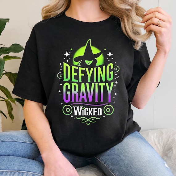 Wicked Shirt, Defying Gravity Shirt, The Wizard Of Oz Shirt, Wicked Musical Shirt, Ariana Grande, Cynthia Erivo, Witch Shirt, Wicked Witch