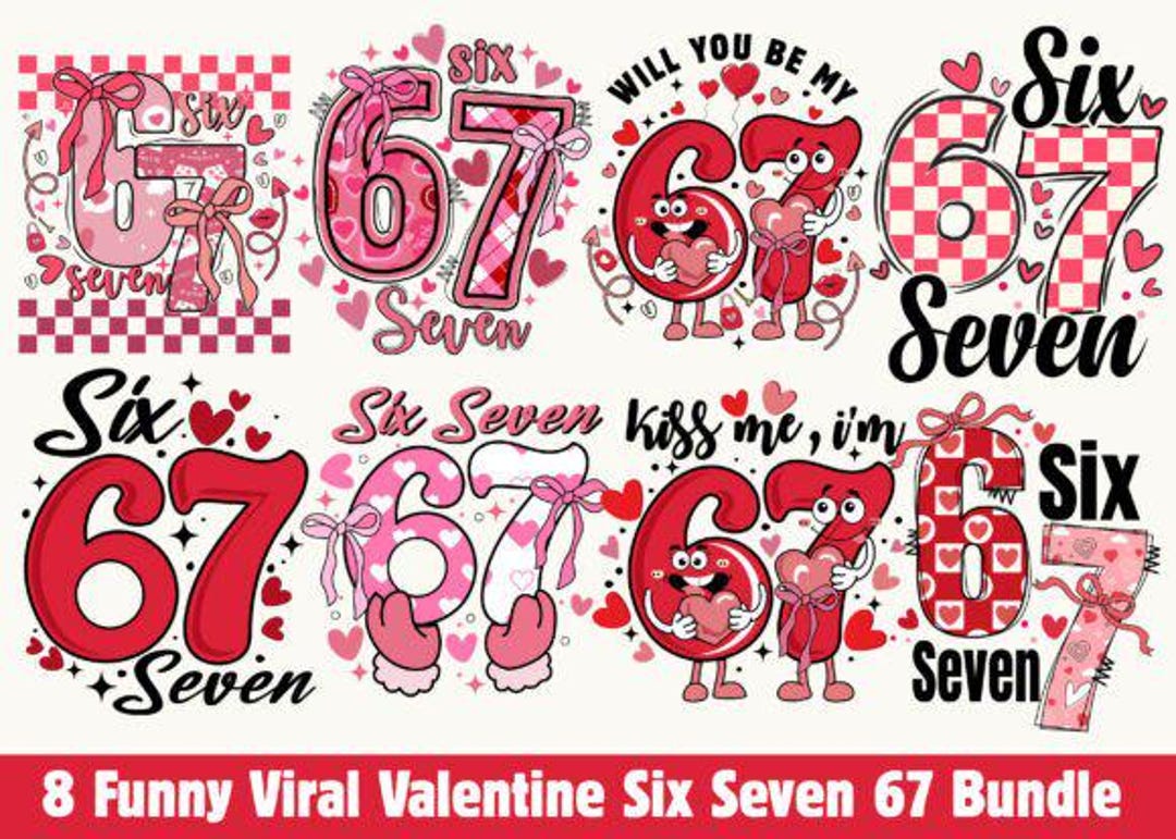 Funny Six Seven 67 Valentine PNG Bundle - Etsy