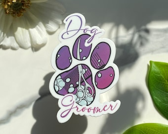 Dog Groomer Sticker or magnet, die cut sticker, dog grooming sticker, magnet