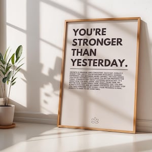 Motivationsdruck Sie sind stärker als gestern Poster für minimalistisches Wohn- oder Bürodekor