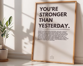 Motivationsdruck Sie sind stärker als gestern Poster für minimalistisches Wohn- oder Bürodekor