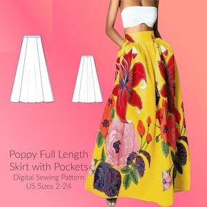 May include: A digital sewing pattern for a full-length skirt with pockets. The pattern includes two illustrations of the skirt, one with a front view and one with a back view. The skirt is shown on a model wearing a yellow skirt with a floral print and a white crop top. The text "Poppy Full Length Skirt with Pockets" and "Digital Sewing Pattern US Sizes 2-24" is included in the image.