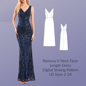 May include: A digital sewing pattern for a V-neck floor length dress. The pattern is for US sizes 2-24. The image shows a model wearing a navy blue sequined dress.