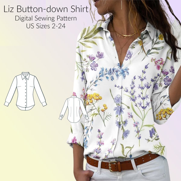 Liz Classic Button-Down Shirt Blouse Sewing Pattern,DIGTIAL Sewing pattern US Sizes 2-24, sewing PDF