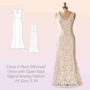 May include: A digital sewing pattern for a V-neck mermaid dress with an open back. The pattern is for US sizes 2-24. The image shows a line drawing of the dress and a photo of a white lace dress.