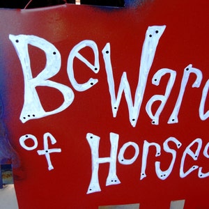 Custom Horse Signs: Beware of Horses, Metal Horse Signs Yard Art image 3