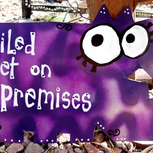 Spoiled Pets Signs Spoiled Dogs, Cats, Rats or Create Your Own Metal Custom Sign image 3