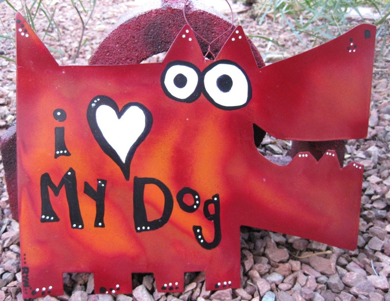 I Love My Dog: Metal Outdoor Dog Sign, Yard Art image 1