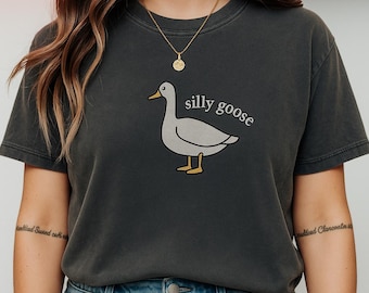 Funny Shirt Embroidered Comfort Color Vintage Silly Goose  Tee ,Retro, Birthday Gift, College tee, Funny Goose Tee, Funny Gift, Retro Top