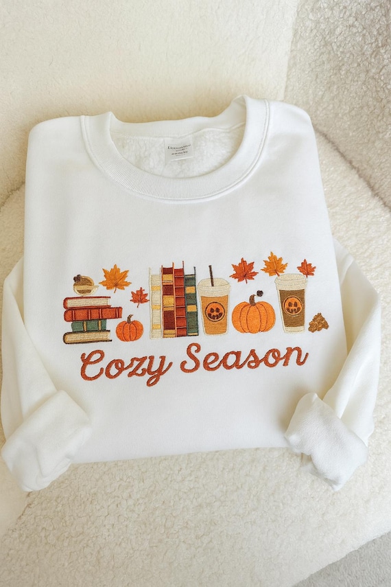Cozy Season Embroidered Sweatshirt, Cozy Season Sweatshirt, Autumn Sweatshirts, Sweatshirts for Her, Fall Sweatshirt, Cozy Autumn Shirt