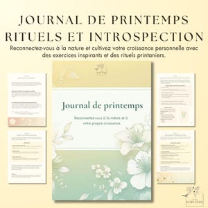 May include: A journal cover with a floral design in shades of white, green, and pink. The text "Journal de printemps" is written in a cursive font. The text "Reconnectez-vous à la nature et à votre propre croissance" is written in a smaller font below the title.