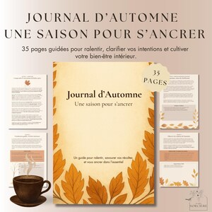 May include: A journal with the title "Journal d'Automne" and the text "Une saison pour s'ancrer" is displayed. The journal has a beige cover with orange autumn leaves. The image also shows pages with text and a cup of coffee.