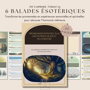 May include: A digital print in French, titled "6 Esoteric Walks", designed for A4 format. The print features a central image of a forest path, surrounded by smaller panels with text and illustrations. The text promotes sensory and spiritual experiences.