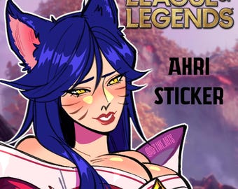 League of Legends Ahri Sticker | LOL | Cute Vinyl Sticker | Anime Sticker | Game Sticker | Water Resistant