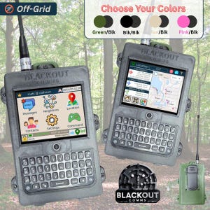May include: Two Blackout Comms handheld communication devices with QWERTY keyboards and digital screens displaying maps and menus. The devices feature antennas and are available in green, black, tan, or pink color combinations with black accents.