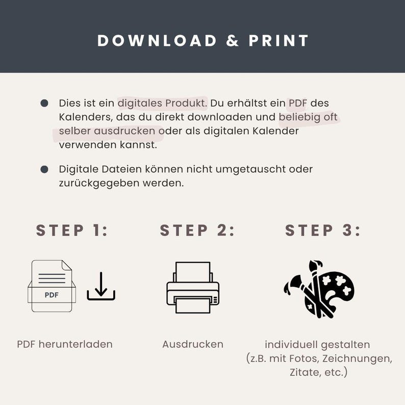 May include: A digital download graphic with the text "DOWNLOAD & PRINT". Instructions include downloading a PDF, printing, and customizing with photos, drawings, or quotes. The image features a PDF icon, an arrow, a printer, and a paint palette.