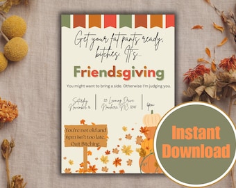 Funny Friendsgiving Invitation: Sassy Thanksgiving Invite (Digital Download)