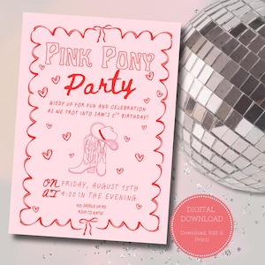 May include: A pink party invitation with red text and illustrations. The invitation reads "Pink Pony Party" and includes details for a birthday celebration. A disco ball is in the background. The invitation is a digital download.