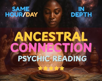 Ancestor Spirit Psychic Reading, Medium Reading, Spiritual Advice, Medium Reading for Ancestral Messages & Spiritual Guidance